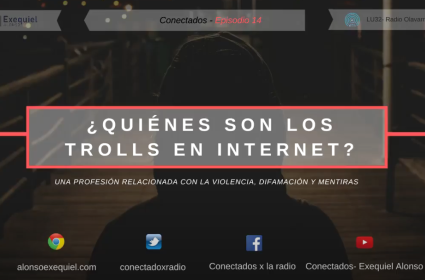  Conectados EP14: ¿Quiénes son los Trolls en internet?